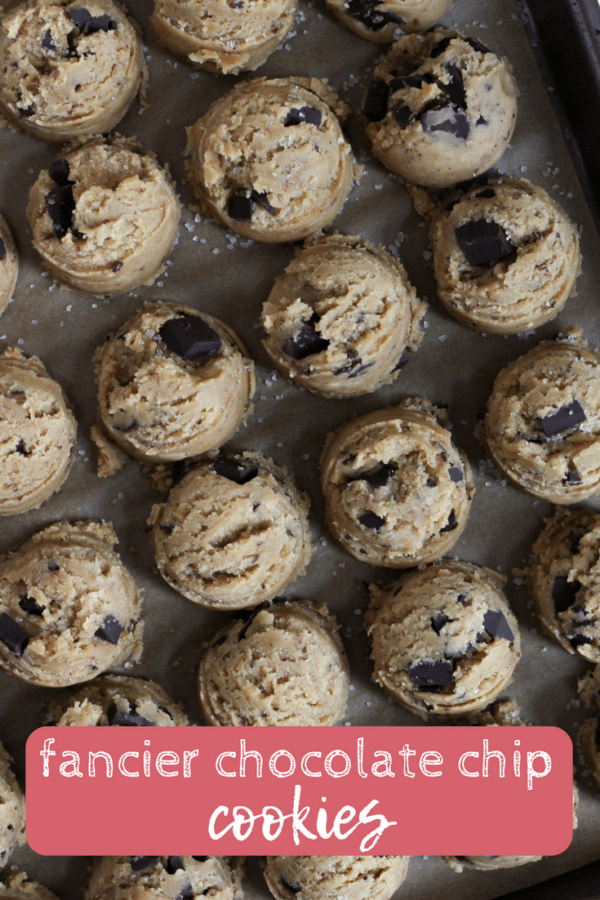 Fancier Chocolate Chip Cookies Dough Eyed